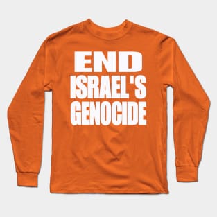 End Israel's GENOCIDE - White - Double-sided Long Sleeve T-Shirt